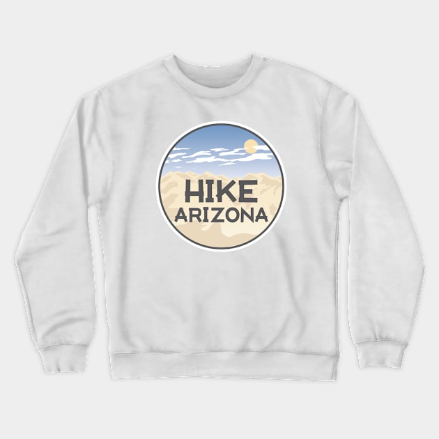 Hike Arizona Crewneck Sweatshirt by HolidayShirts